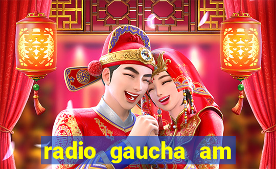 radio gaucha am 600 porto alegre rs