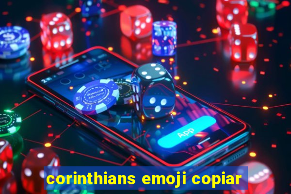 corinthians emoji copiar