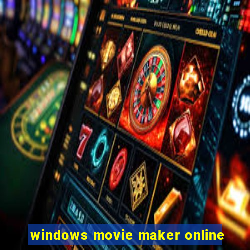 windows movie maker online