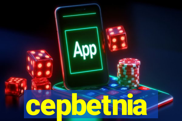 cepbetnia