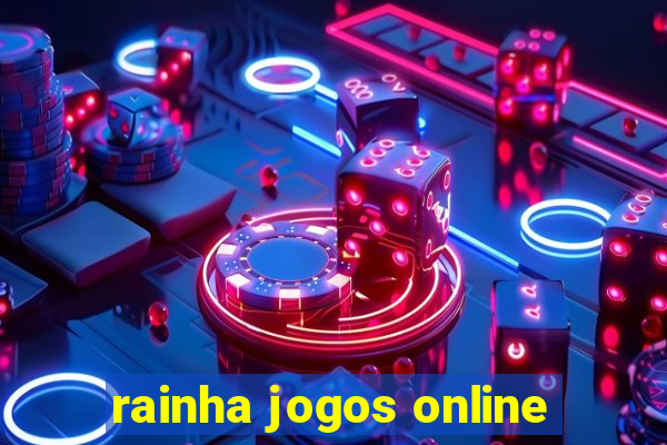 rainha jogos online