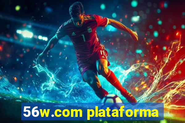 56w.com plataforma