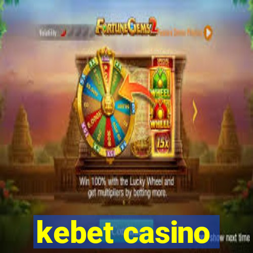 kebet casino