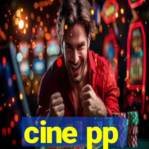 cine pp