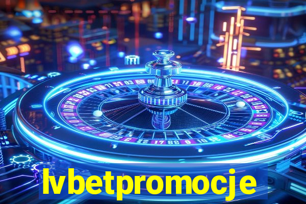 lvbetpromocje