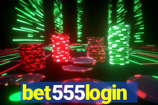 bet555login