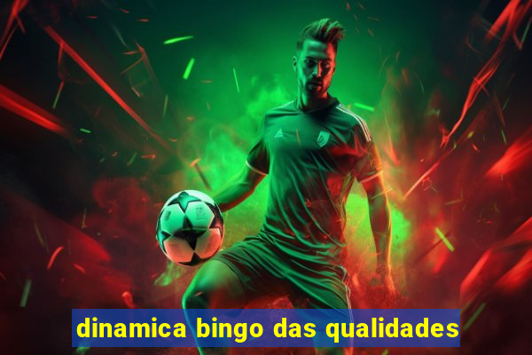 dinamica bingo das qualidades