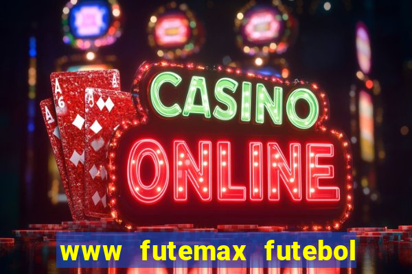 www futemax futebol ao vivo