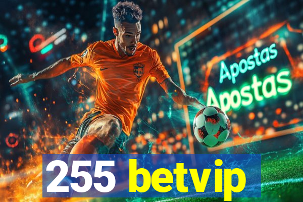 255 betvip