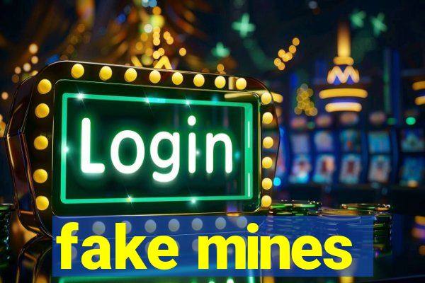 fake mines