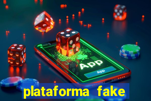 plataforma fake para brincar