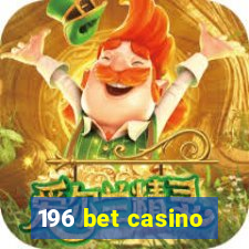 196 bet casino