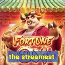 the streamest