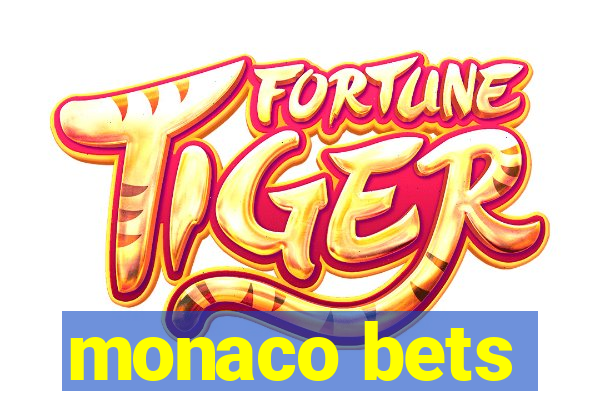 monaco bets