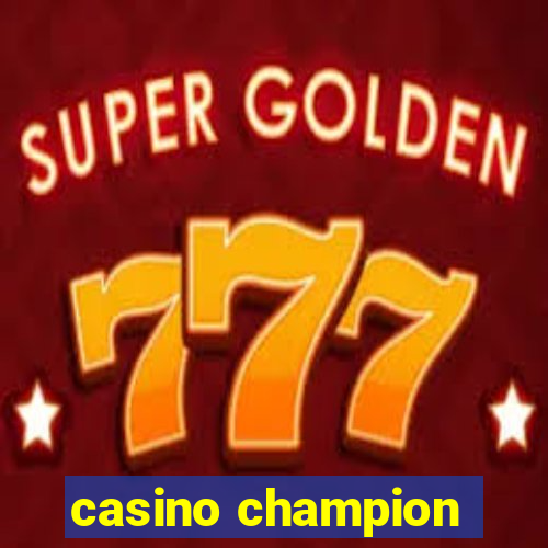 casino champion