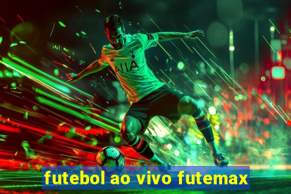 futebol ao vivo futemax