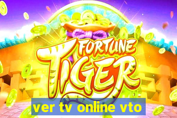 ver tv online vto