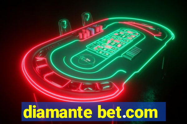 diamante bet.com