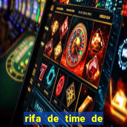 rifa de time de futebol qual sai mais