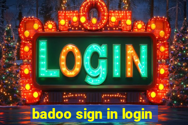 badoo sign in login