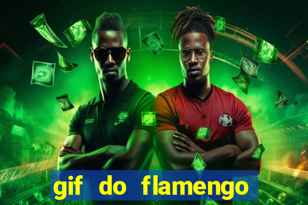 gif do flamengo para celular