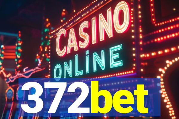 372bet