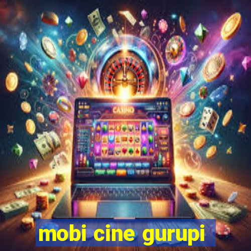 mobi cine gurupi