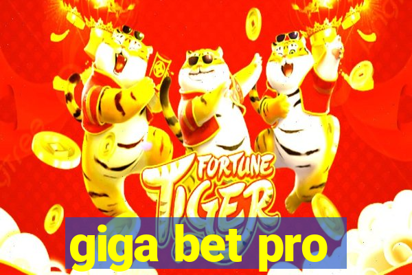 giga bet pro