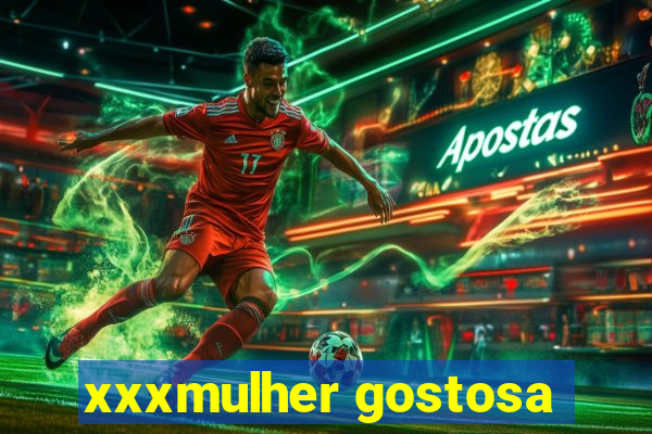 xxxmulher gostosa