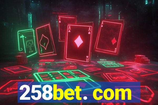 258bet. com