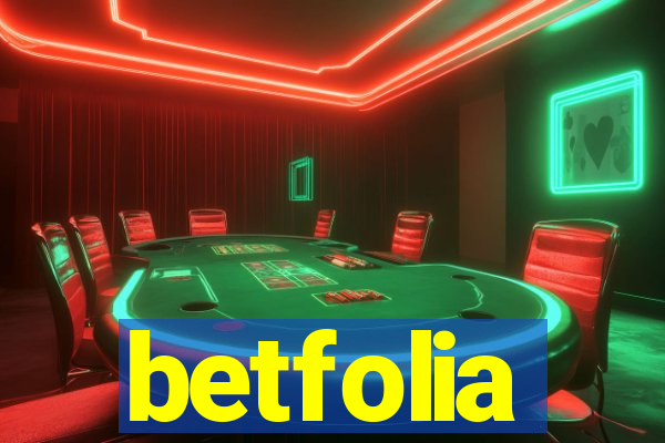 betfolia