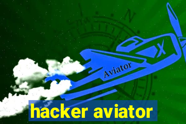 hacker aviator