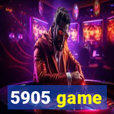 5905 game