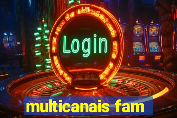 multicanais fam