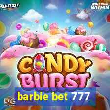 barbie bet 777