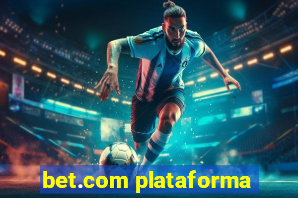 bet.com plataforma