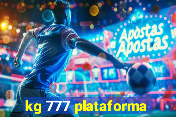 kg 777 plataforma