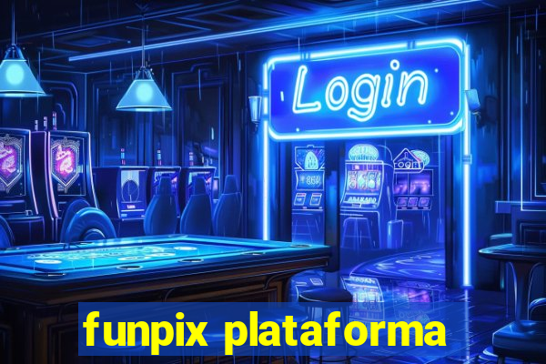 funpix plataforma