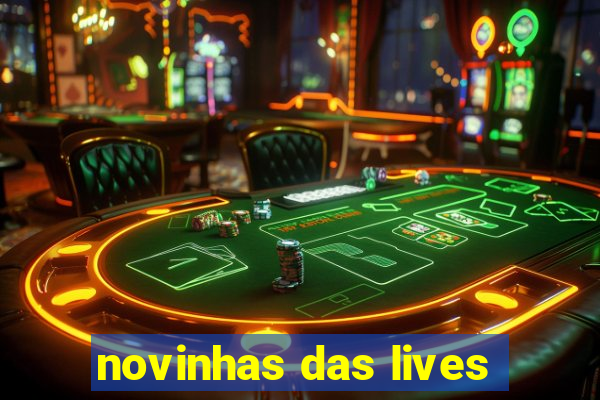 novinhas das lives