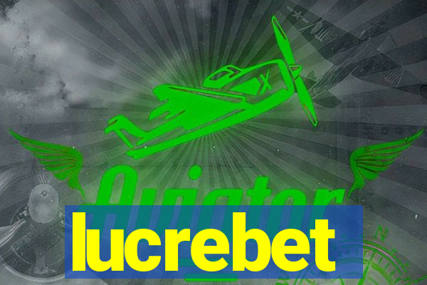 lucrebet