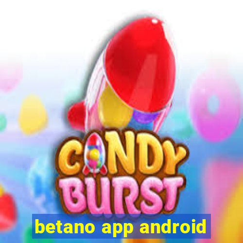 betano app android