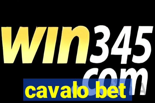 cavalo bet