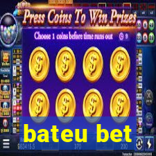 bateu bet