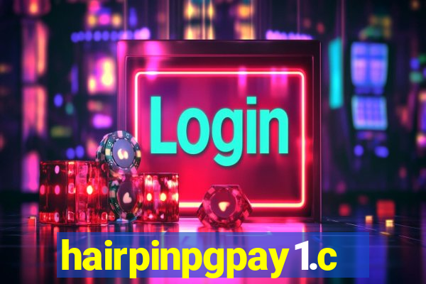 hairpinpgpay1.com