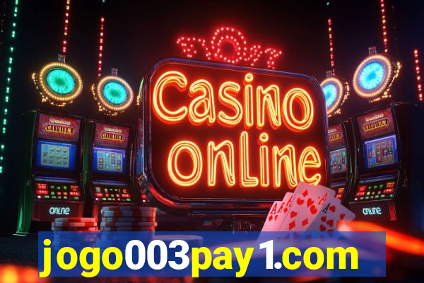 jogo003pay1.com