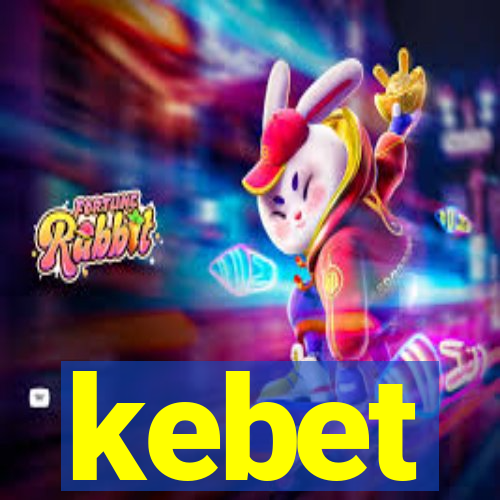 kebet