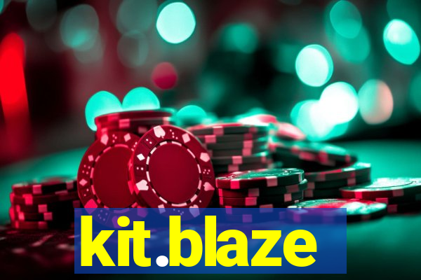 kit.blaze