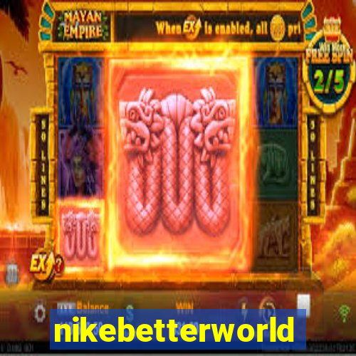 nikebetterworld.com