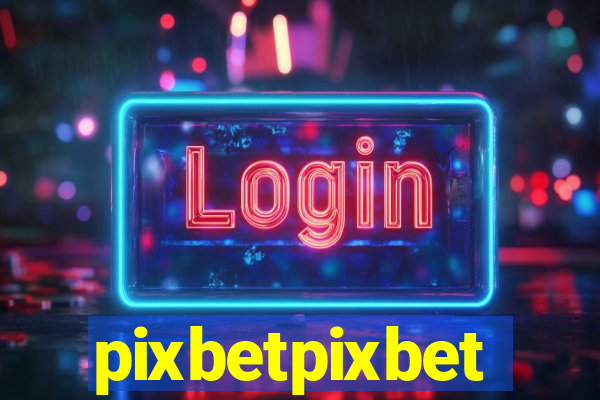 pixbetpixbet