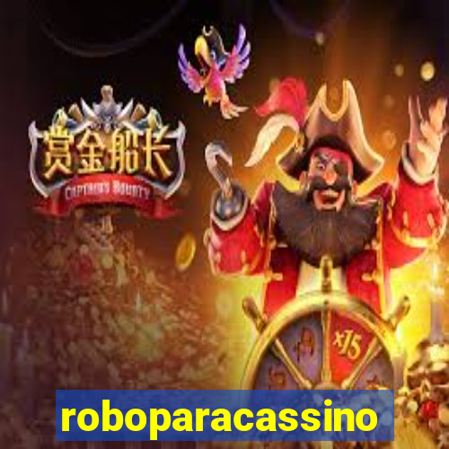 roboparacassino